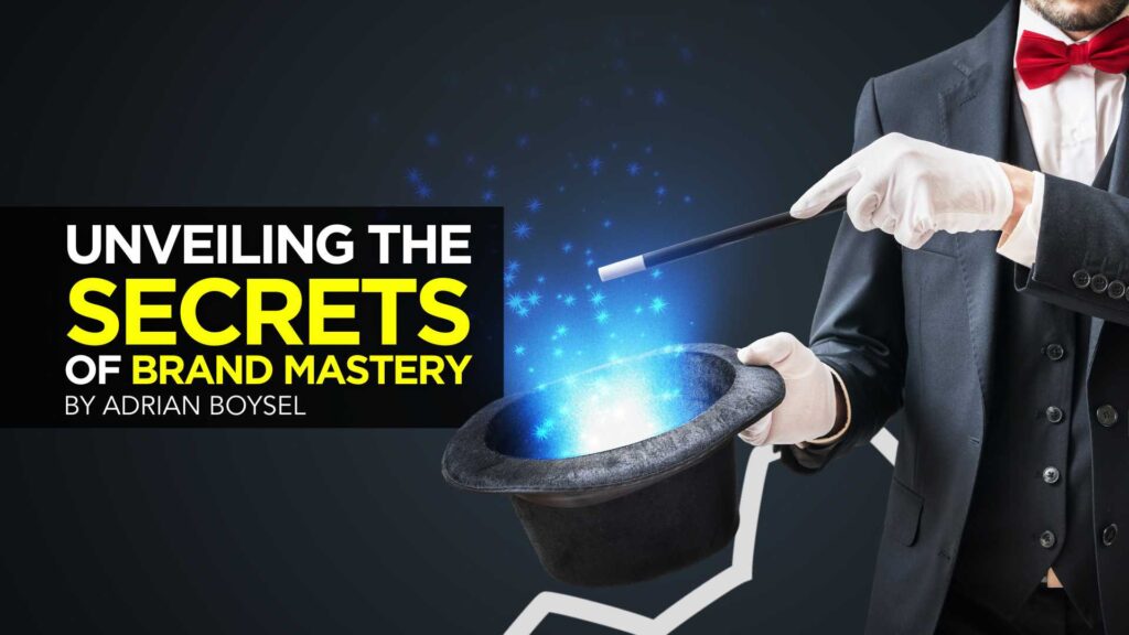 Unveiling the Secrets of Brand Mastery Lead
