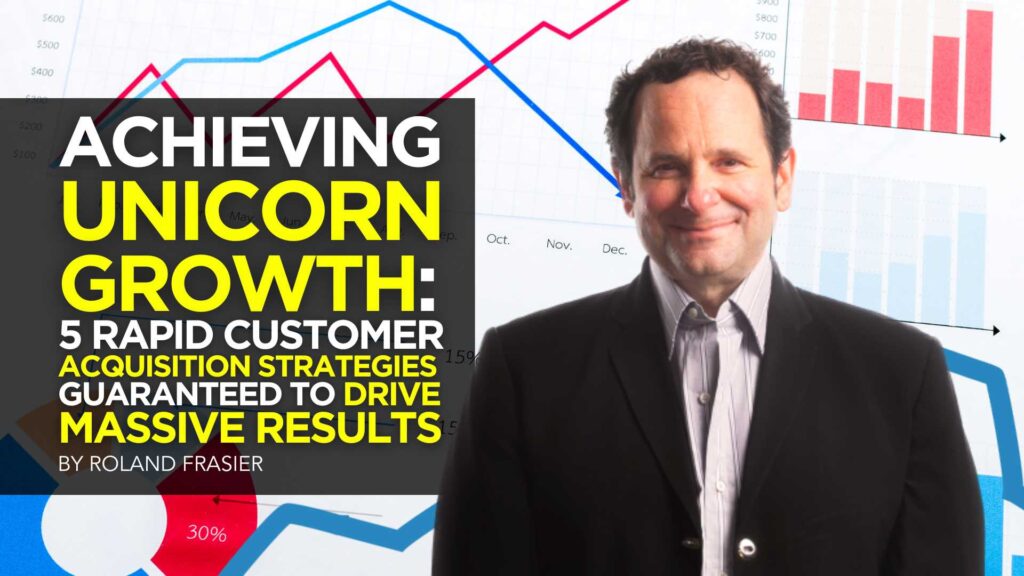 Achieving Unicorn Growth