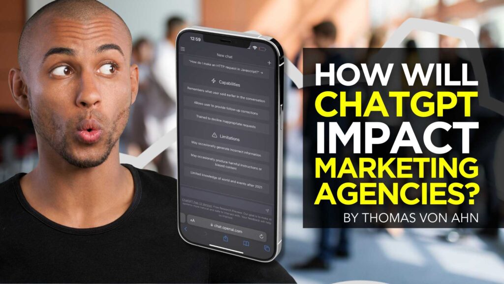 ChatGPT for Marketing: How This AI Tool Will Impact Agencies