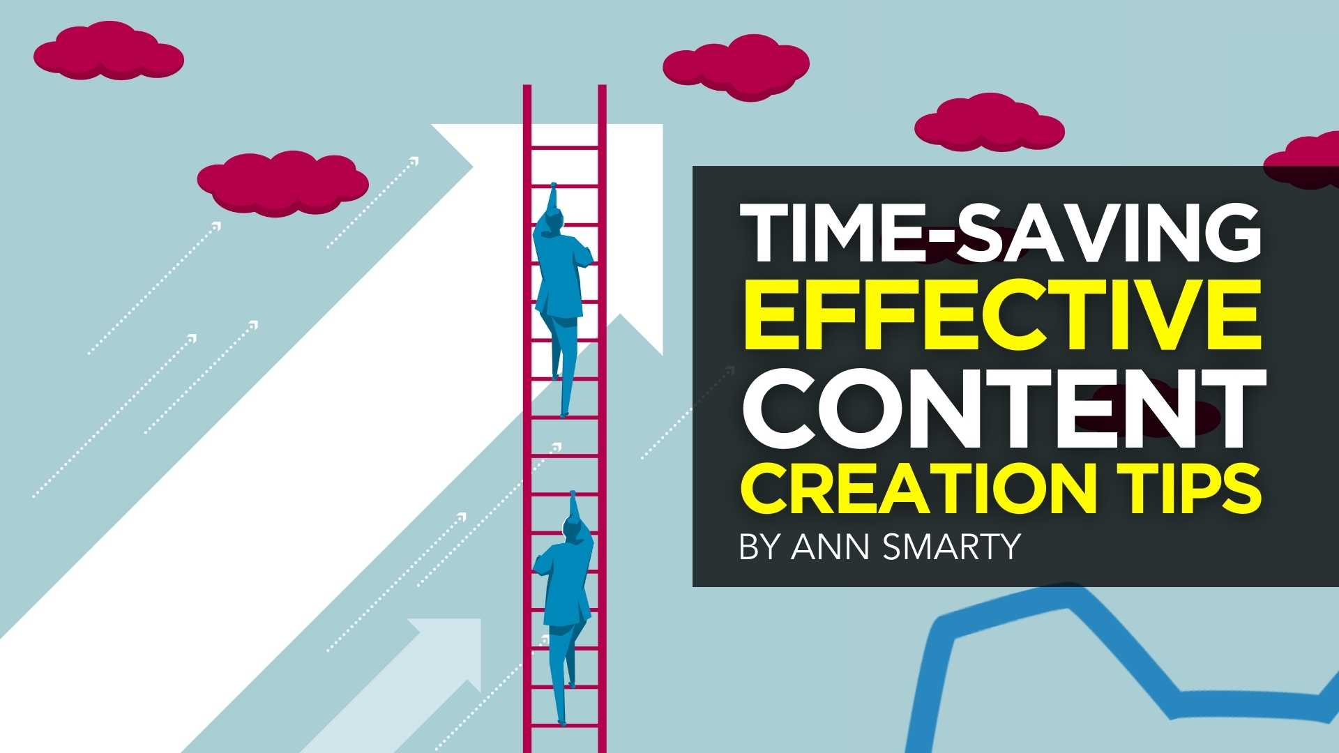 Time-Saving Effective Content Creation Tips